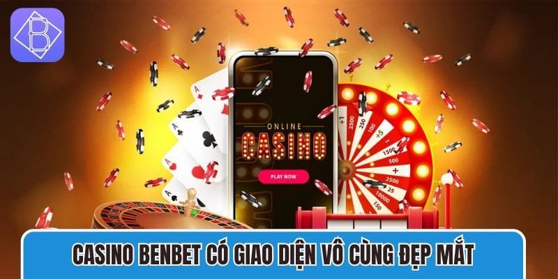 Casino Benbet có một giao diện vô cùng hấp dẫn