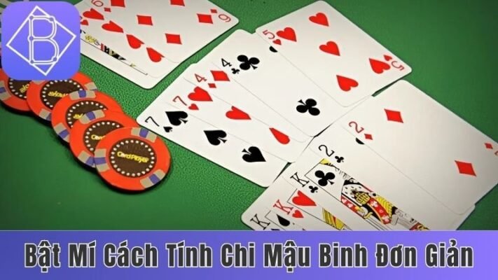 bật mí cách tính chi mậu binh