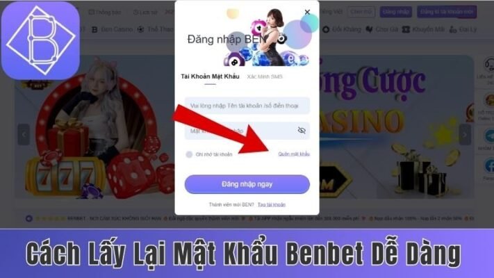 lấy lại mật khẩu Benbet