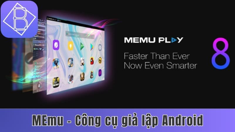 MEmu là một trong những công cụ giả lập Android
