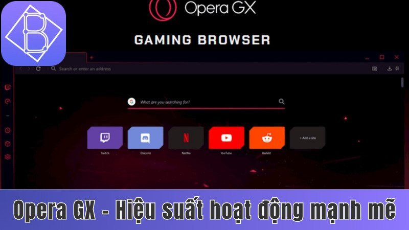 Opera GX - Top 5 trình duyệt chơi Benbet mạnh mẽ